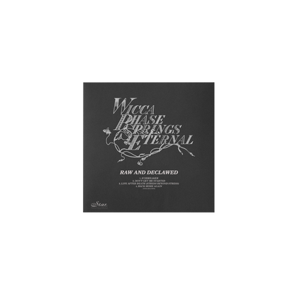 Wicca Phase Springs Eternal - Raw and Declawed 7" EP